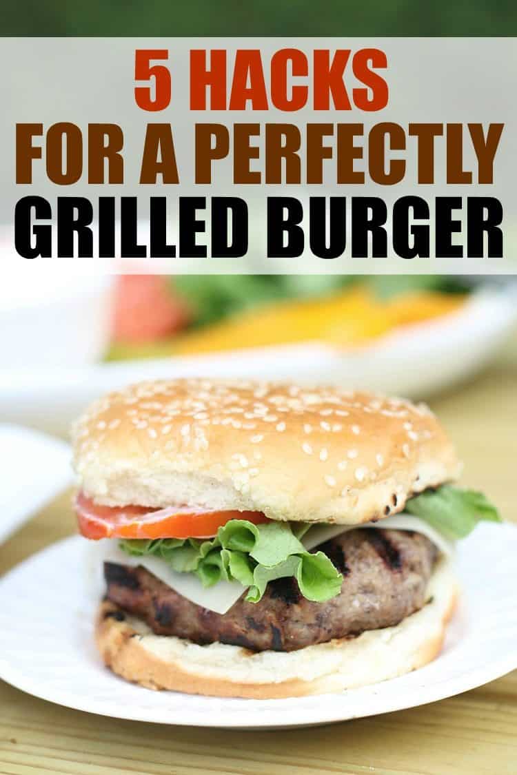 5 Hacks for a Perfectly Grilled Burger on plate with text on photo