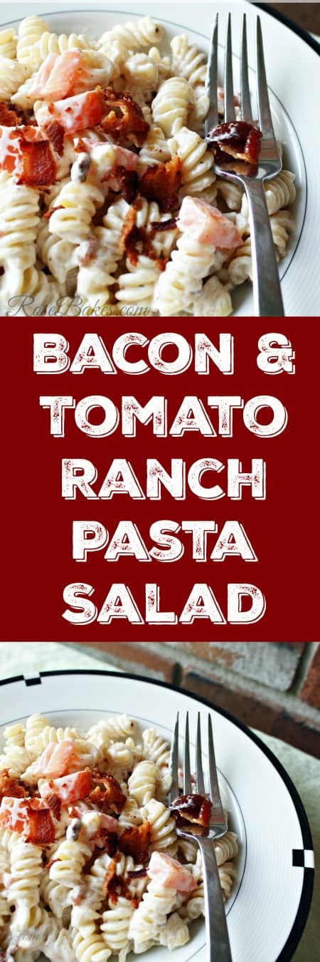 Easy Bacon and Tomato Ranch Pasta Salad