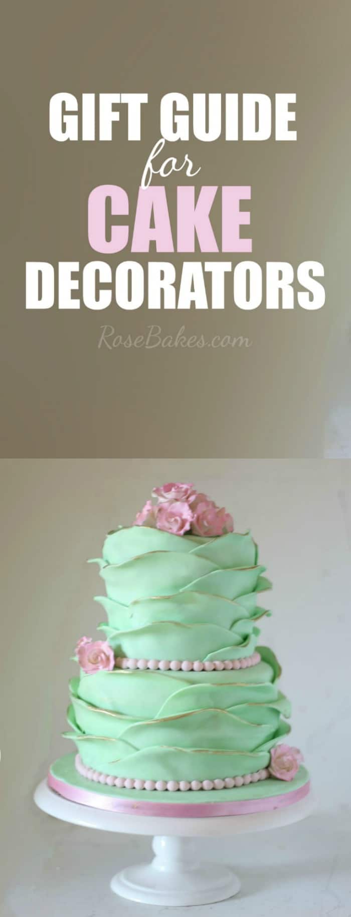A Gift Guide for Cake Decorators - 10 great ideas for the cake decorator in your life. Gifts for every budget!