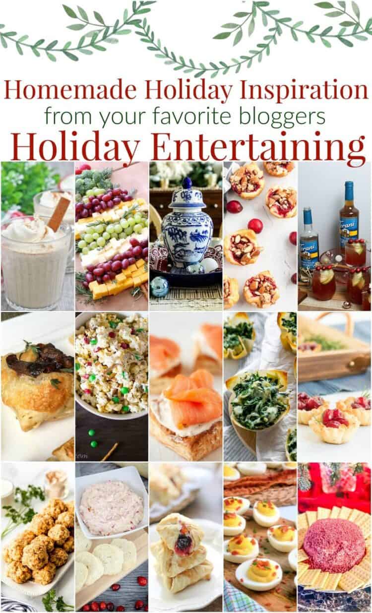 Collage of recipes included in the Homemade Holiday Inspiration for Holiday Entertaining