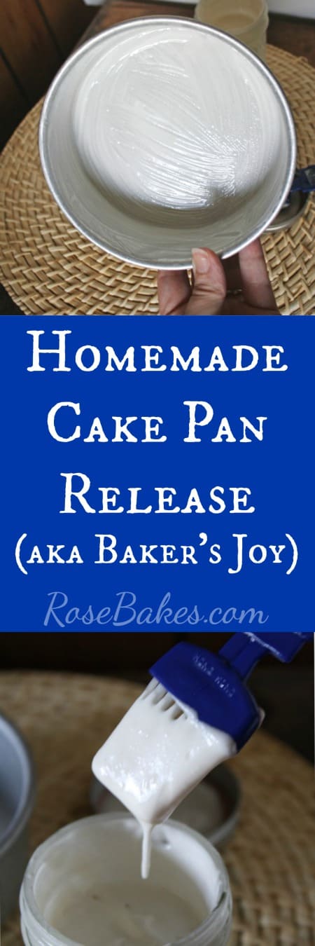 Homemade Cake Pan Release - a homemade "Baker's Joy" if you will that will prevent cakes from sticking every time! | RoseBakes.com