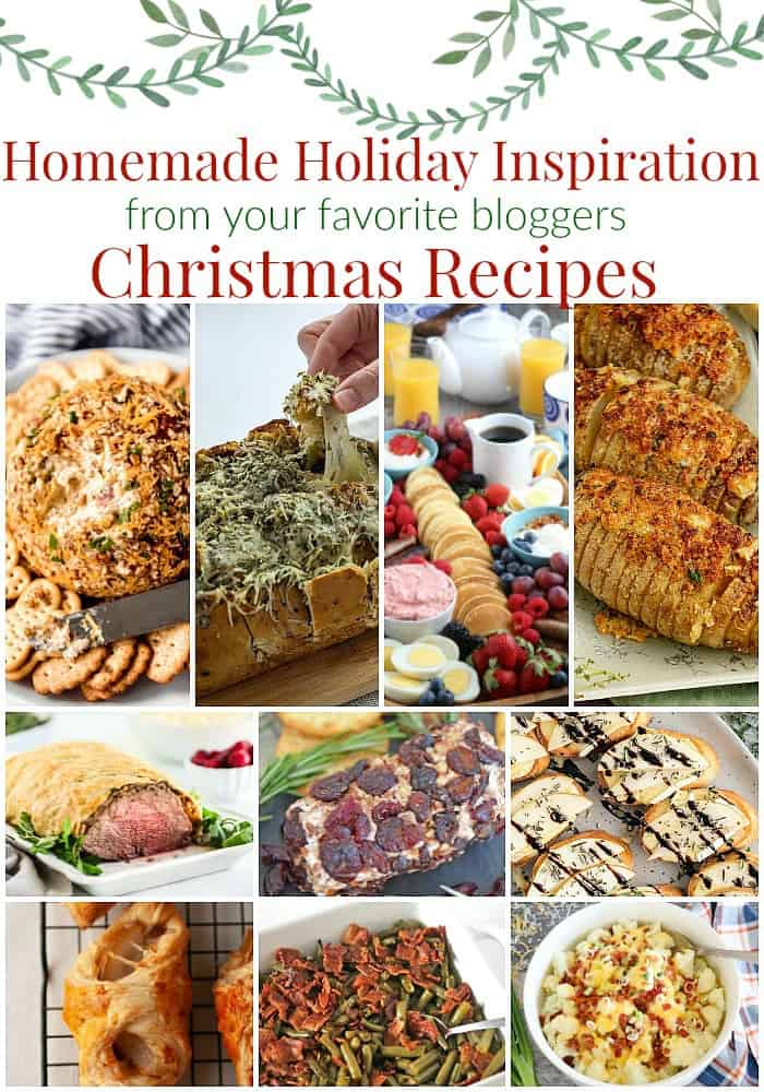 Text reads Homemade Holiday Inspiration from your favorite bloggers Christmas Recipes and has a collage of holiday foods.