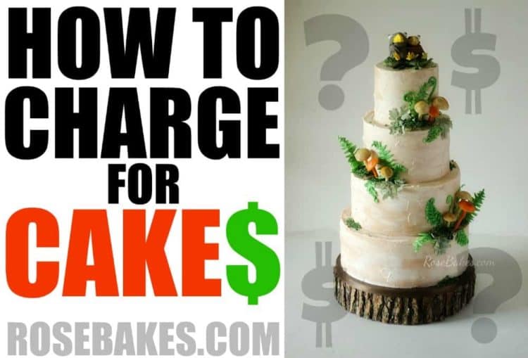 How to Charge for Cakes Pinterest Image - cake with text