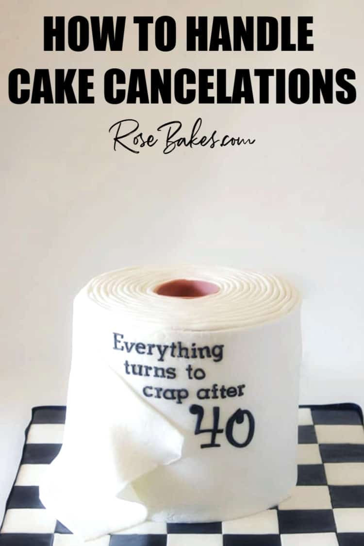 How to Handle Cake Cancelations - Ideas for how to not lose money and retain your clients!