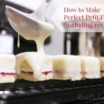 How to Make Perfect Petit Fours