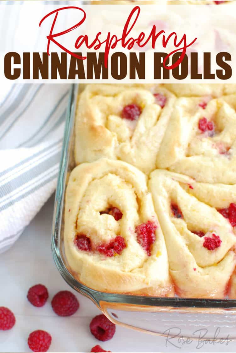 Raspberry Cinnamon Rolls Recipe - pan of rolls with text overlay