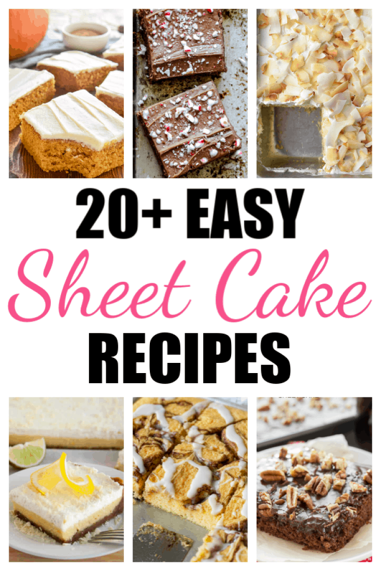 A collage of different sheet cakes with text in the middle, "20+ Easy Sheet Cake Recipes"