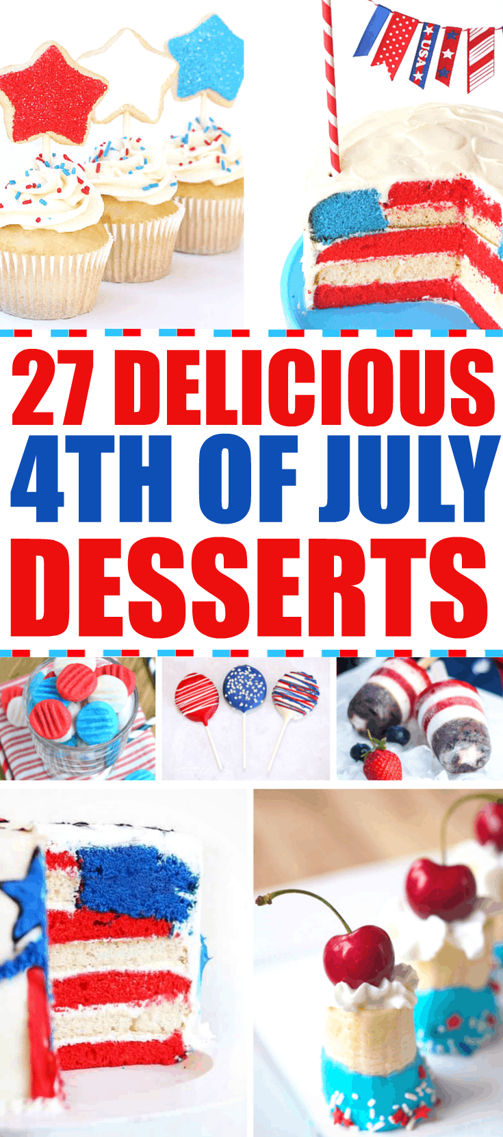 27 Delicious 4th of July Desserts at RoseBakes